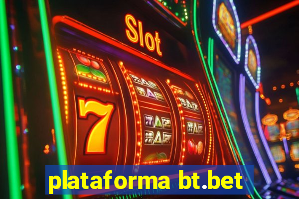 plataforma bt.bet